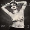 Dalton naked girls